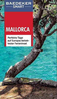 Baedeker SMART Reiseführer Mallorca (eBook, PDF) - Drouve, Andreas; Dunston, Lara; Fisher, Teresa; Baker, Carol