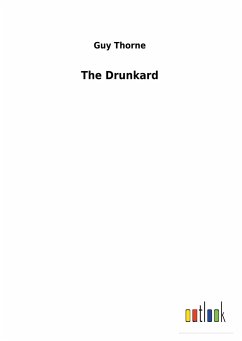 The Drunkard - Thorne, Guy