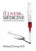The Illness of Medicine (eBook, ePUB)