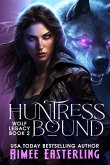 Huntress Bound (Wolf Legacy, #2) (eBook, ePUB)