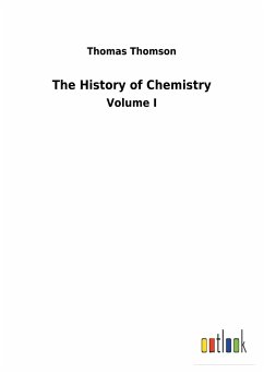 The History of Chemistry - Thomson, Thomas