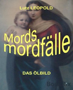 Mordsmordfälle (eBook, ePUB) - Leopold, Lutz