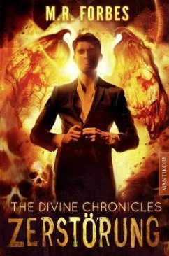 The Divine Chronicles - Zerstörung - Forbes, M. R.