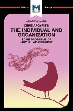 An Analysis of Chris Argyris's Integrating the Individual and the Organization - Stoyanov, Stoyan