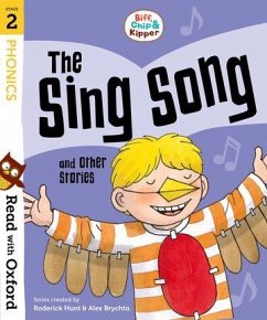 Read with Oxford: Stage 2: Biff, Chip and Kipper: The Sing Song and Other Stories - Hunt, Roderick; Rider, Cynthia