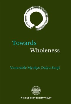 Towards Wholeness - Myokyo-Ni, Venerable