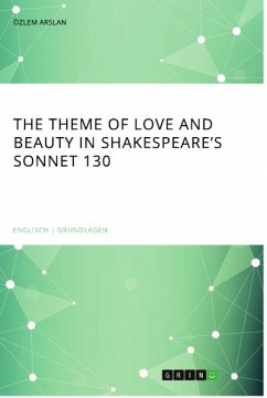 The theme of love and beauty in Shakespeare¿s Sonnet 130