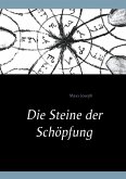 Die Steine der Schöpfung (eBook, ePUB)