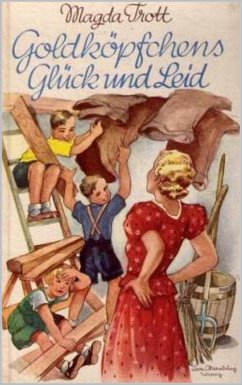 Goldköpfchens Glück und Leid (eBook, ePUB) - Trott, Magda