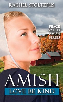 Cover Amish Love Be Kind (Peace Valley Amish Series, #5) (eBook, ePUB)