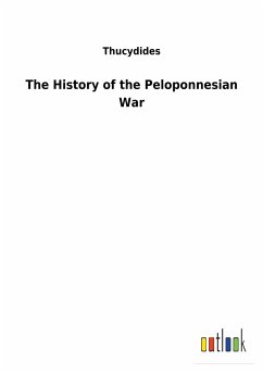 The History of the Peloponnesian War - Thucydides