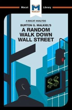 An Analysis of Burton G. Malkiel's A Random Walk Down Wall Street - Burton, Nicholas