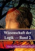 Wissenschaft der Logik Band 2 (eBook, PDF)