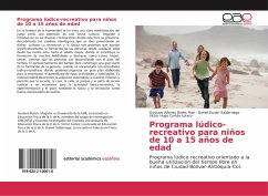 Programa lúdico-recreativo para niños de 10 a 15 años de edad - Builes Ruiz, Gustavo Alfonso;Saldarriaga, Daniel Duván;Cortés Lotero, Víctor Hugo