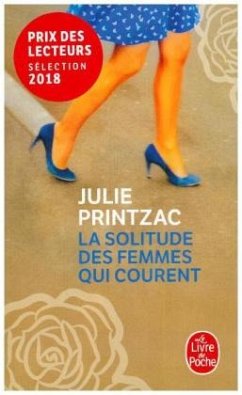 La solitude des femmes qui courent - Printzac, Julie