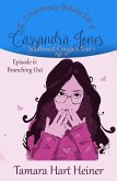 Episode 6: Branching Out: The Extraordinarily Ordinary Life of Cassandra Jones (Southwest Cougars Seventh Grade, #6) (eBook, ePUB)