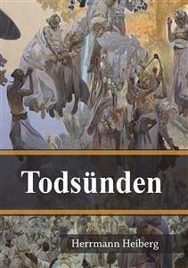 Todsünden (eBook, PDF) - Heiberg, Hermann