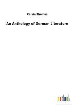 An Anthology of German Literature - Thomas, Calvin