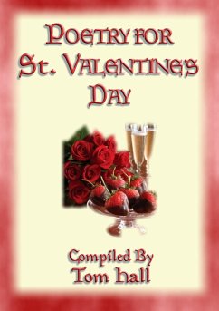 POETRY FOR ST. VALENTINE'S DAY - 91 poems for the lovestruck (eBook, ePUB)