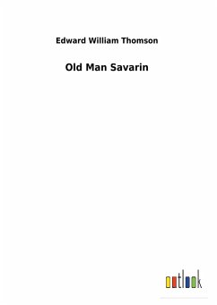 Old Man Savarin