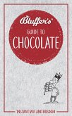 Bluffer's Guide to Chocolate