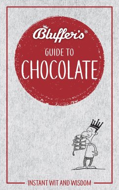 Bluffer's Guide to Chocolate - Davey, Neil