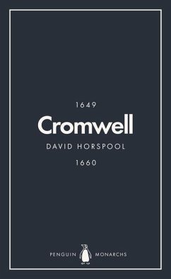 Oliver Cromwell (Penguin Monarchs) - Horspool, David