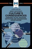 An Analysis of Geert Hofstede's Culture's Consequences: Comparing Values, Behaviors, Institutes and Organizations across Nations