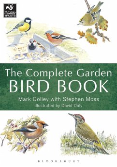 The Complete Garden Bird Book - Golley, Mark; Moss, Stephen