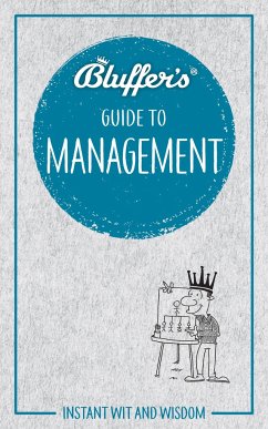 Bluffer's Guide to Management - Courtis, Jonathan; Ratcliffe, Elizabeth B