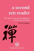 A Second Zen Reader: The Tiger's Cave and Translations of Other Zen Writings