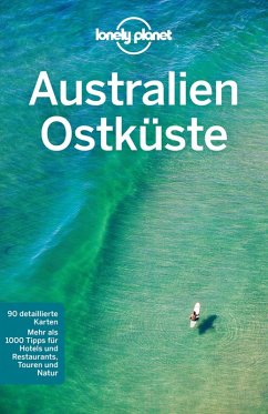 Lonely Planet Reiseführer Australien Ostküste (eBook, ePUB) - Rawlings-Way, Charles