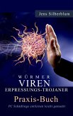 Würmer, Viren Erpressungs-Trojaner (eBook, ePUB)