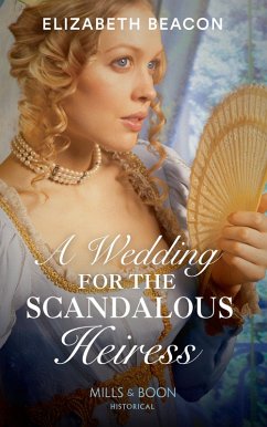 Cover A Wedding For The Scandalous Heiress (eBook, ePUB)