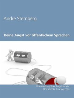 Keine Angst vor öffentlichem Sprechen (eBook, ePUB) - Sternberg, Andre