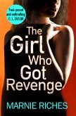 The Girl Who Got Revenge: The addictive crime thriller with a twist you won't see coming (George McKenzie, Book 5) (eBook, ePUB) The Girl Who Got Revenge: The addictive crime thriller with a twist you won't see coming (George McKenzie, Book 5) (eBook, ePUB)