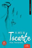 El arte de tocarte (eBook, ePUB)