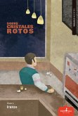 Sobre cristales rotos (eBook, ePUB)