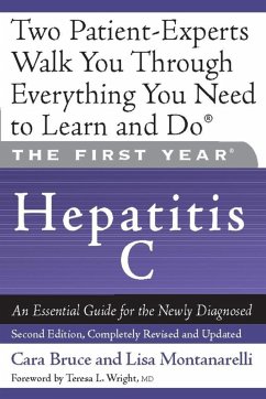 The First Year: Hepatitis C (eBook, ePUB) - Bruce, Cara; Montanarelli, Lisa