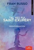 Tal vez fue Saint Exupéry (eBook, ePUB)