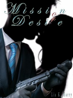 Mission or Desire (eBook, ePUB) - Harry, Lia K.