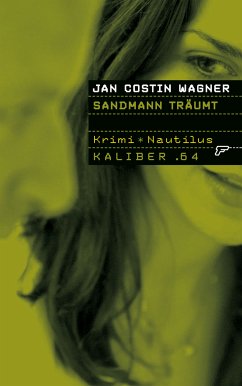 Sandmann träumt / Kaliber .64 Bd.20 (eBook, ePUB) - Wagner, Jan Costin