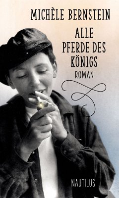 Alle Pferde des Königs (eBook, ePUB) - Bernstein, Michèle