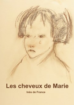 Les cheveux de Marie. (eBook, ePUB)
