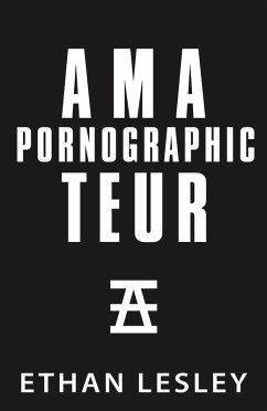 Cover Amateur Pornographic (The Incomplete Range) (eBook, ePUB)