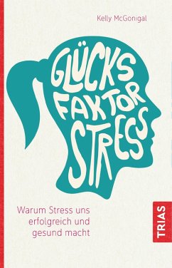 Glücksfaktor Stress (eBook, ePUB) - Mcgonigal, Kelly