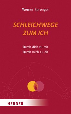 Schleichwege zum Ich (eBook, ePUB) - Sprenger, Werner