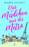 Das Mädchen aus der Metro (eBook, ePUB)