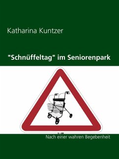 "Schnüffeltag" im Seniorenpark (eBook, ePUB)