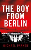 The Boy from Berlin (eBook, ePUB)